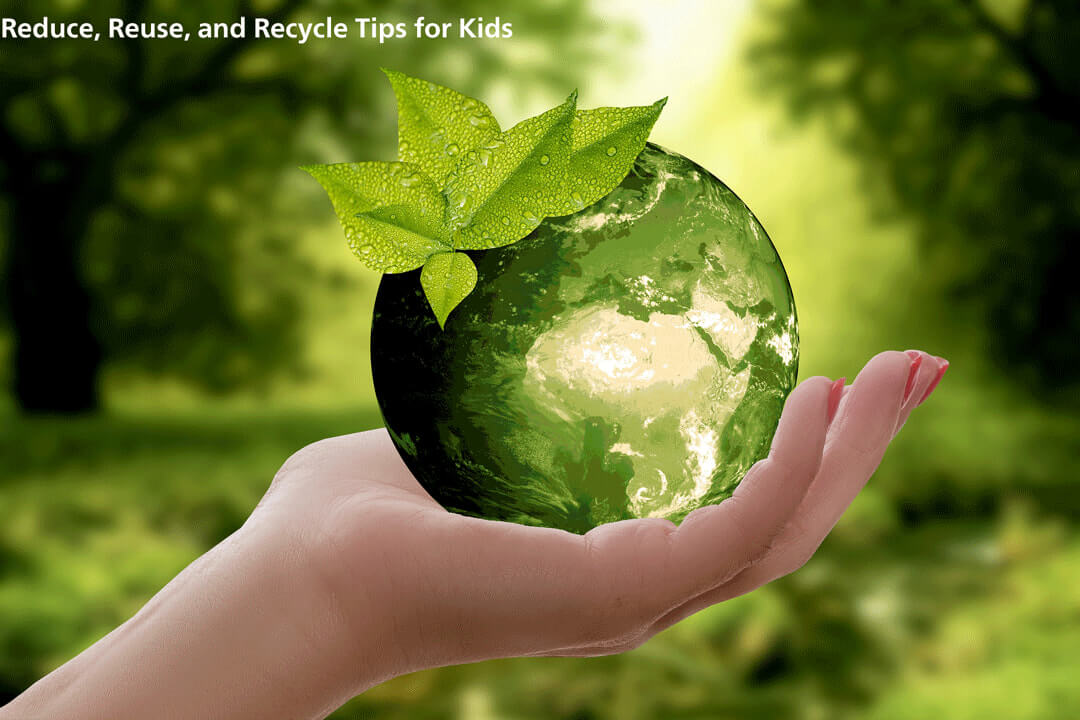 reduce reuse and recycle tips for kids